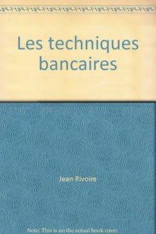 Les techniques bancaires