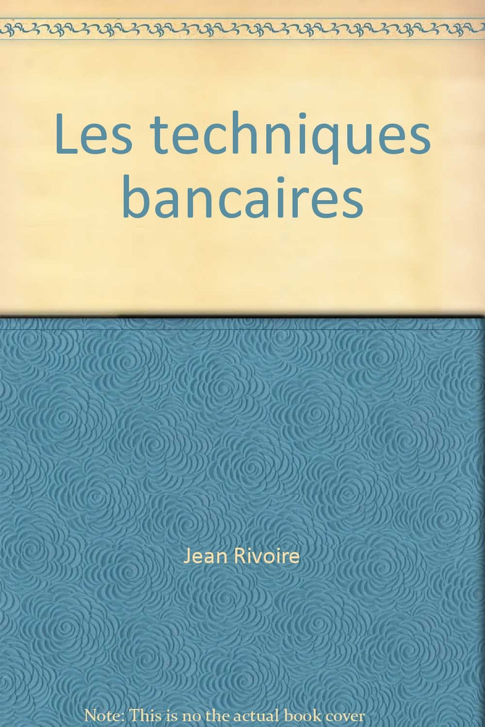 Les techniques bancaires