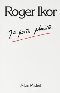 Je porte plainte