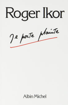 Je porte plainte