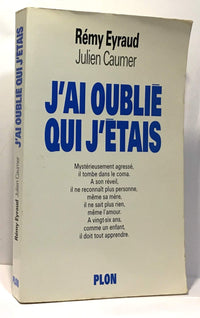 J'ai oublié qui j'étais