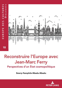 Reconstruire l'Europe avec Jean-Marc Ferry