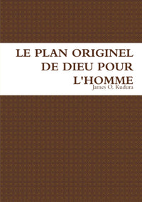 Le plan originel de Dieu pour l'homme
