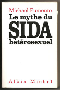 Le mythe du sida hétérosexuel