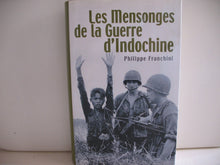 Les mensonges de la guerre d'Indochine