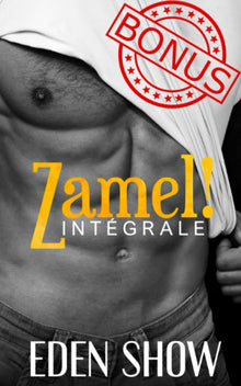 Zamel ! Version complète ! Intégrale + Bonus: Dark romance MM