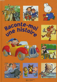 Raconte moi une histoire
