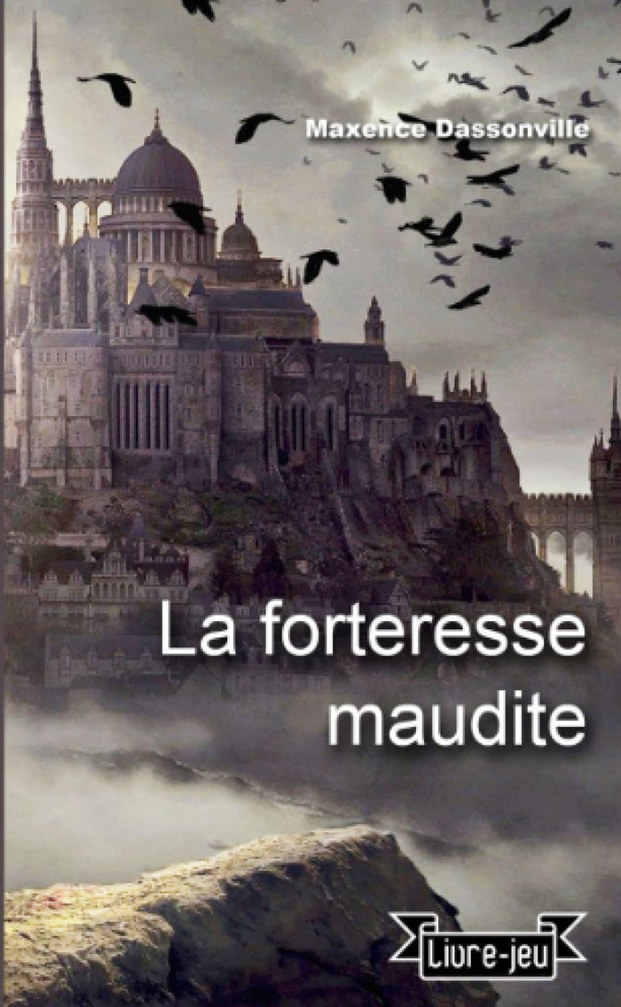 La forteresse maudite : livre-jeu
