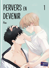Pervers en devenir T1