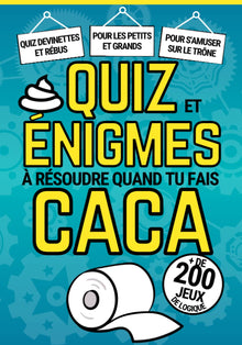 Quiz et énigmes quand tu fais caca