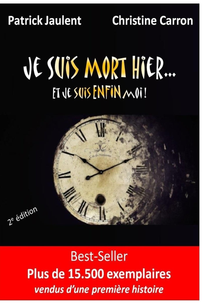 Je suis mort hier... et je suis enfin moi !