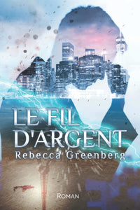 Le fil d'argent