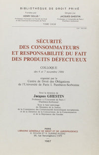 Sécurité des consommateurs et responsabilité du fait des produits défectueux