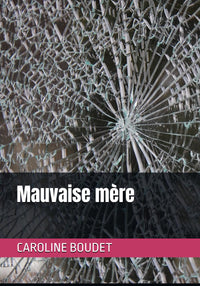 Mauvaise mère