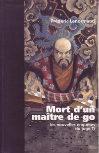 Mort d'un maître de go (Une nouvelle enquête du juge Ti)