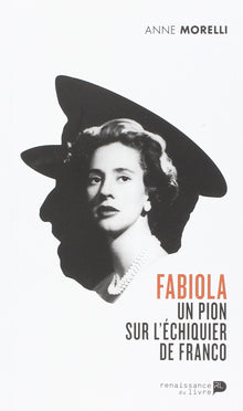Fabiola, un pion sur l'échiquier de Franco