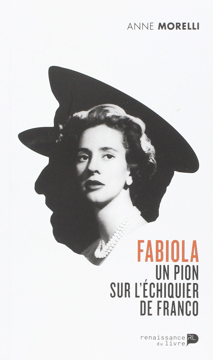 Fabiola, un pion sur l'échiquier de Franco