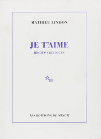 Je t'aime récits critiques