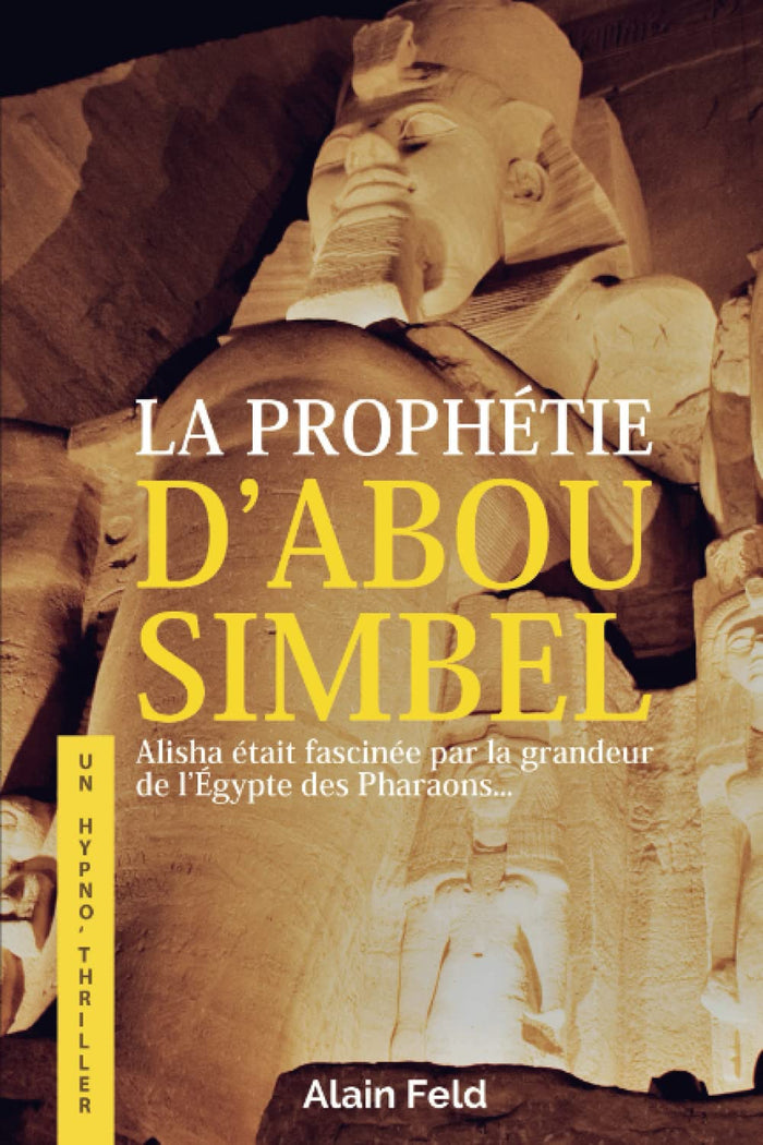 La prophétie d'Abou Simbel