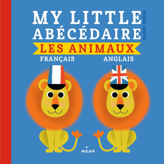 My little abécédaire - animaux français anglais