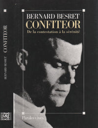 Confiteor : De la contestation à la sérénité