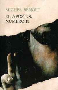El apostol numero 13/ The Thirteenth Apostle