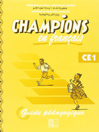Champions en français CE1 Tchad Guide pédagogique