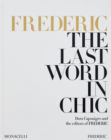 Frederic : the last word in chic