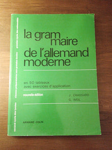 La grammaire de l'allemand moderne / en 50 tableaux avec exercices d'application