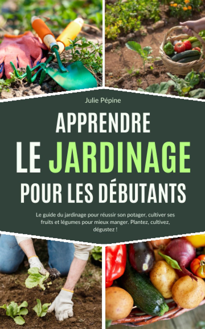 Apprendre le jardinage pour les débutants