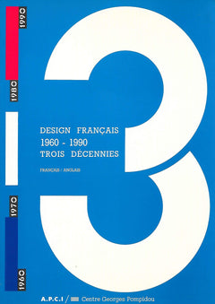 Design francais 1960 - 1990 trois decennies