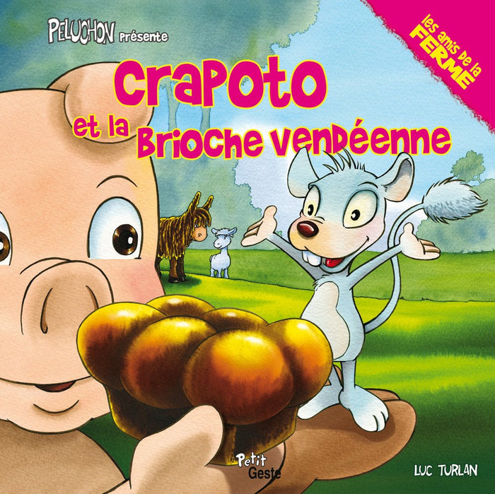 Crapoto et le génie de la brioche vendéenne