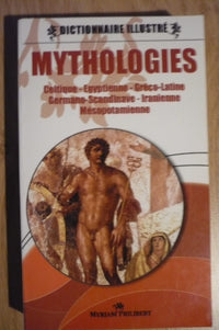 Mythologies dictionnaire illustré