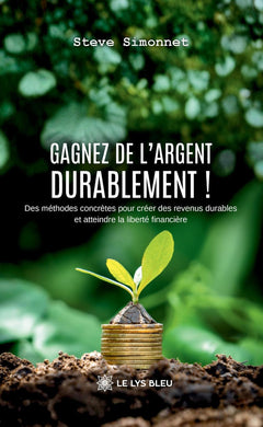 Gagnez de l'argent durablement !
