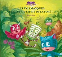 LES PYJAMASQUES ET UTUPE, L'ESPRIT DE LA FORET