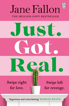 Just Got Real: The gripping revenge comedy and Sunday Times bestseller