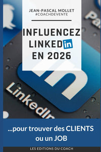 INFLUENCEZ LINKEDIN: ...pour trouver des CLIENTS ou un JOB !