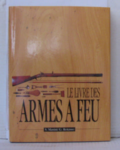 LE LIVRE DES ARMES A FEU