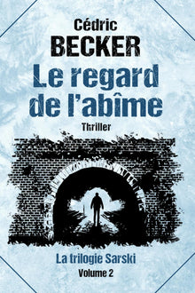 Le regard de l'abîme