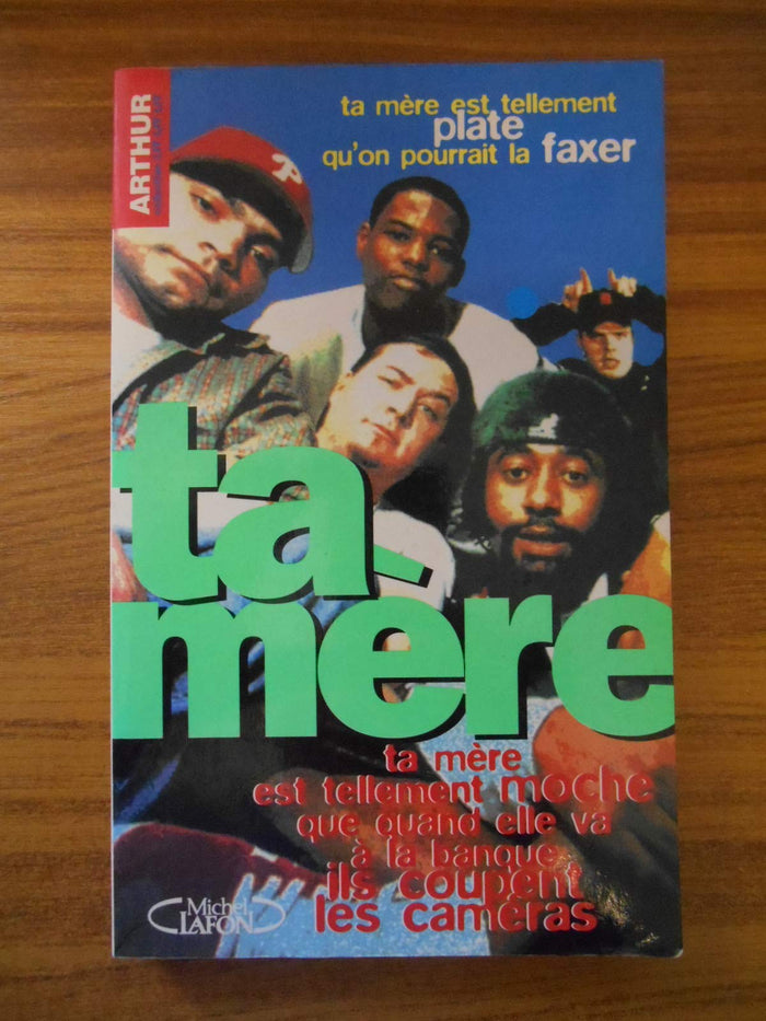 Ta mère Tome 1: Ta mère