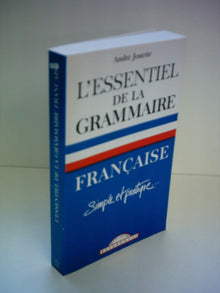 Essentiel de la grammaire française simple et pratique