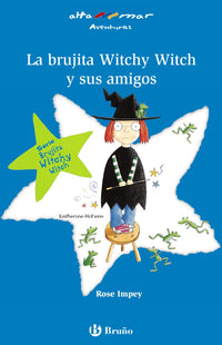 La brujita Witchy Witch y sus amigos / Titchy Witch and the Magic Party
