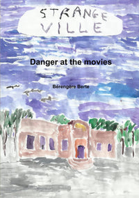 Danger at the movies