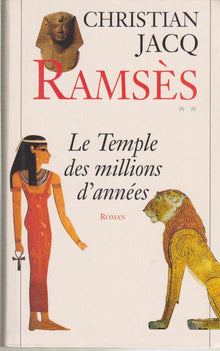 Ramsès - tome 2 Le temple des millions d'années