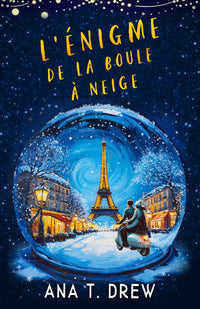 L'énigme de la boule à neige