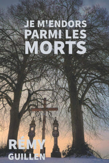 Je m'endors parmi les morts