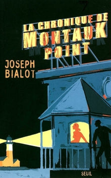 La chronique de Montauk Point