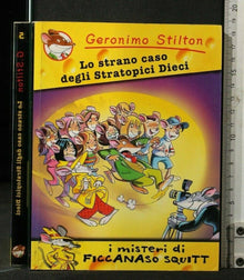 Lo strano caso degli Stratopici Dieci