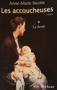 LES ACCOUCHEUSES T 01 LA FIERTE