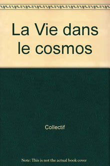 La vie dans le cosmos